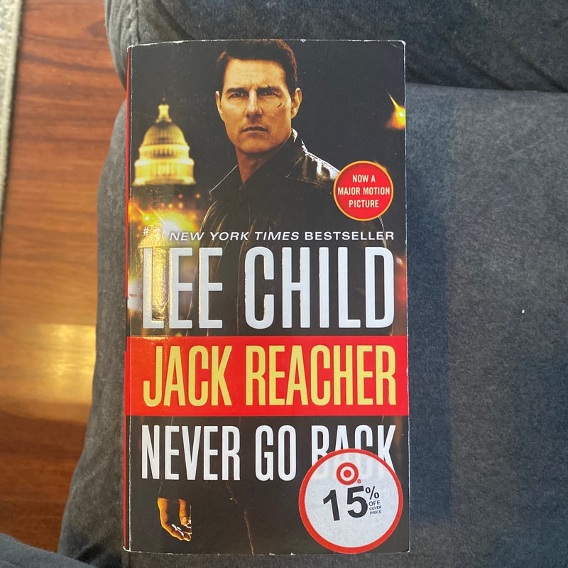 Jack Reacher: Never Go Back (Movie Tie-In Edition)