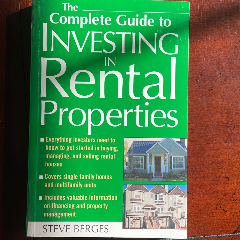 The Complete Guide to Investing in Rental Properties