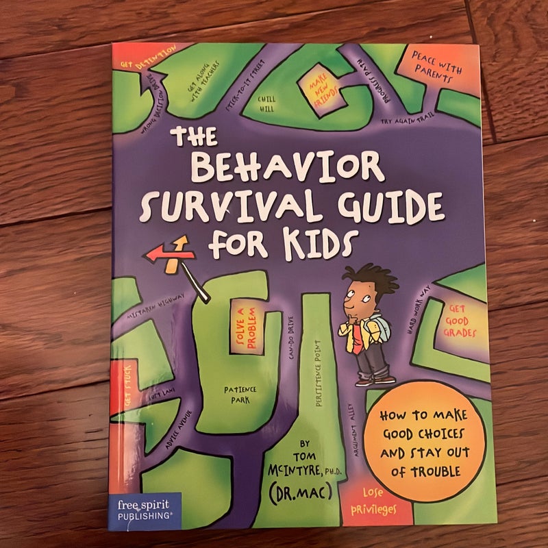 The Behavior Survival Guide for Kids