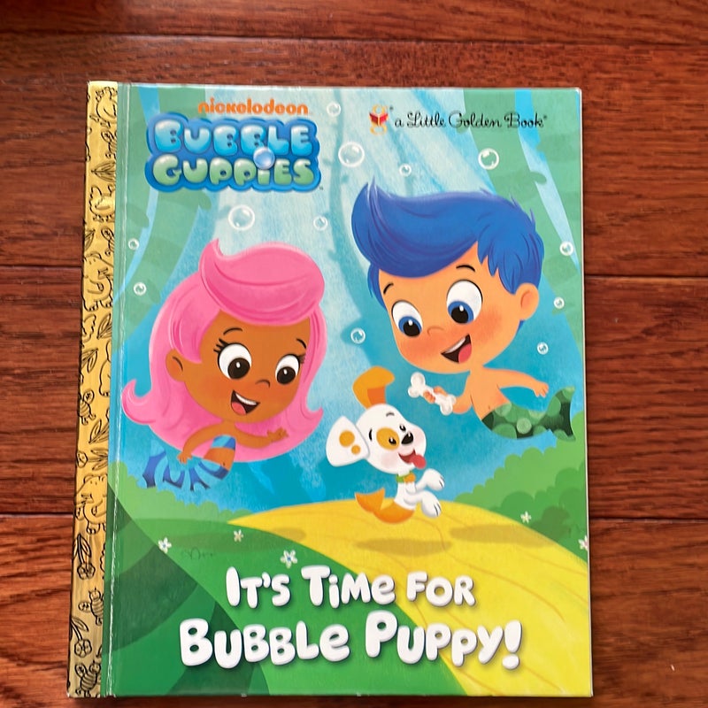 It's Time for Bubble Puppy! (Bubble Guppies)