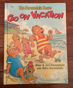 The Berenstain Bears Go on Vacation