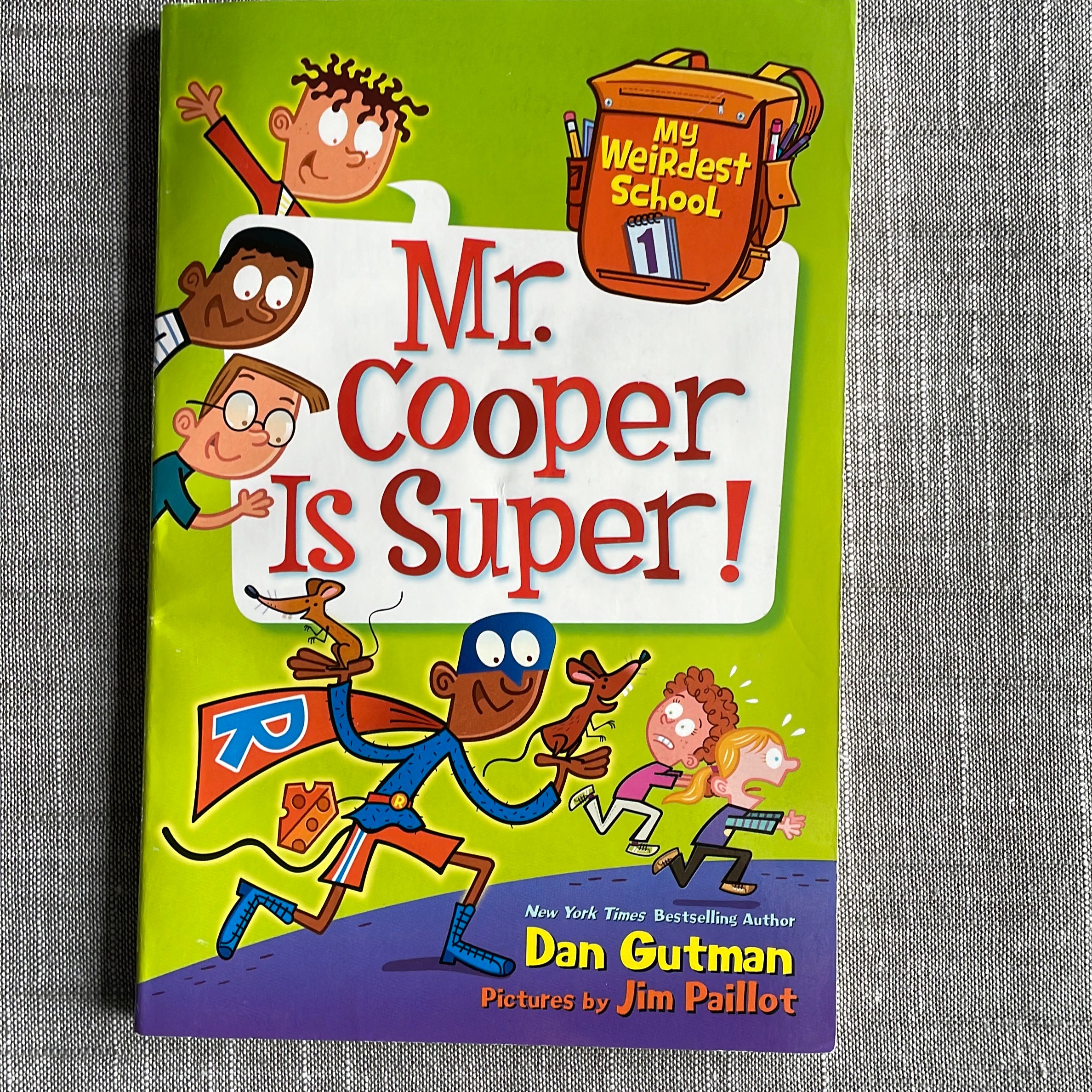 My Weirdest School #1: Mr. Cooper Is Super!