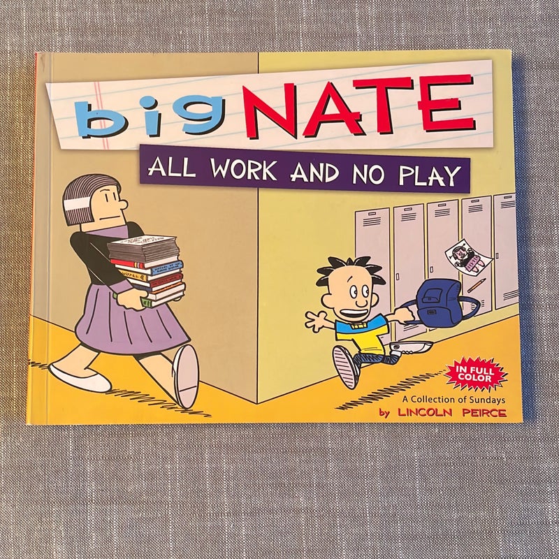 Big Nate All Work and No Play