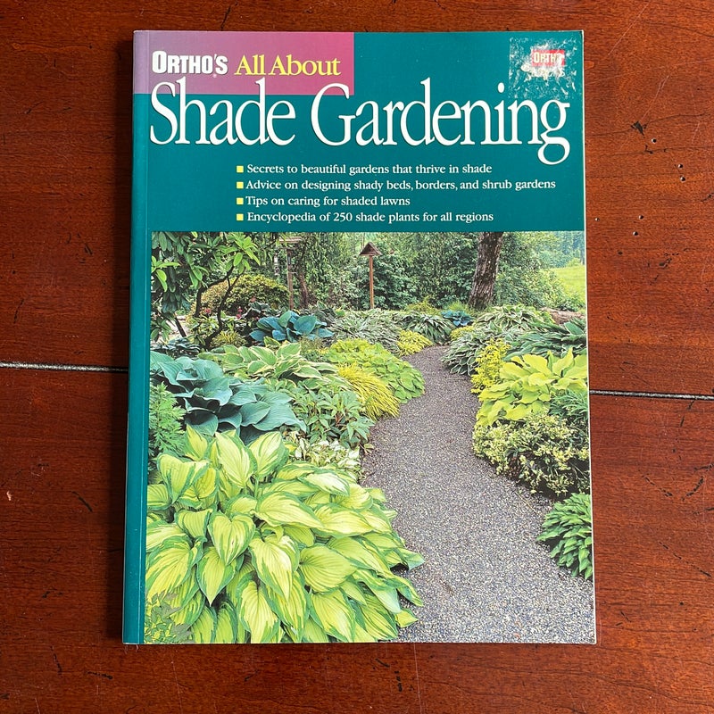 Ortho's All about Shade Gardening