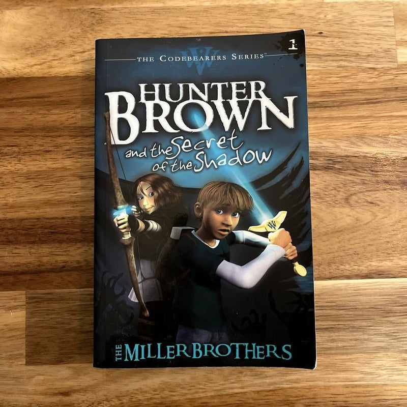 Hunter Brown and the Secret of the Shadow