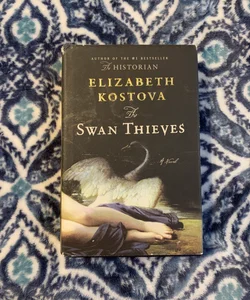 The Swan Thieves by Elizabeth Kostova