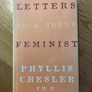 Letters to a Young Feminist