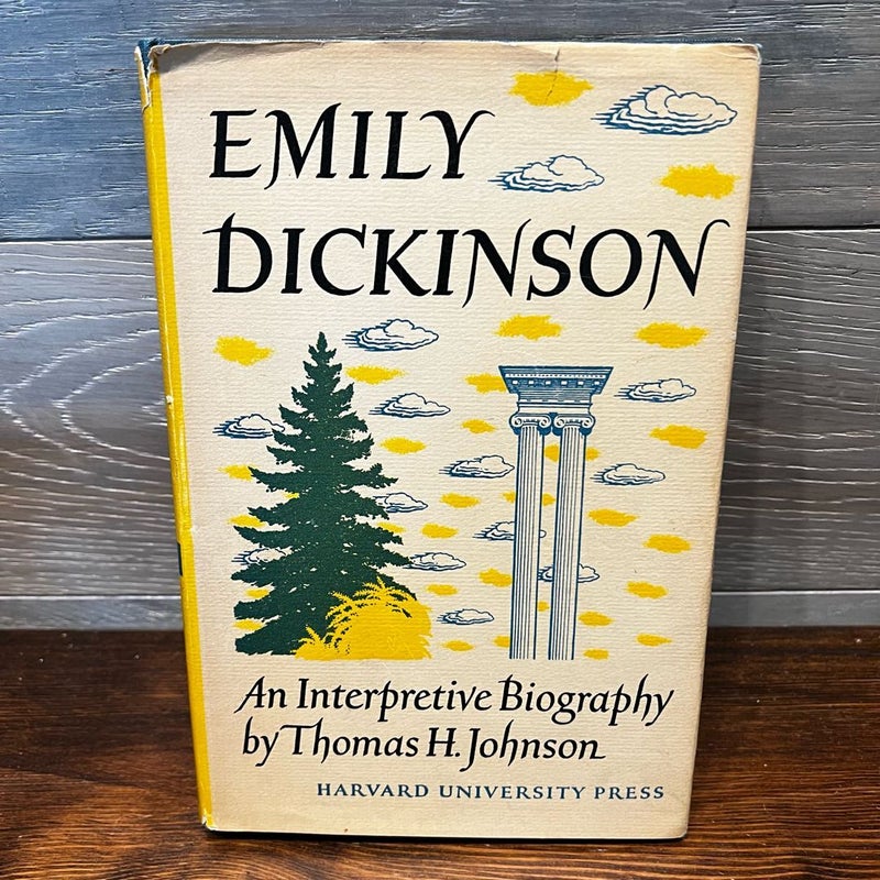 Emily Dickinson An interpretive Biography