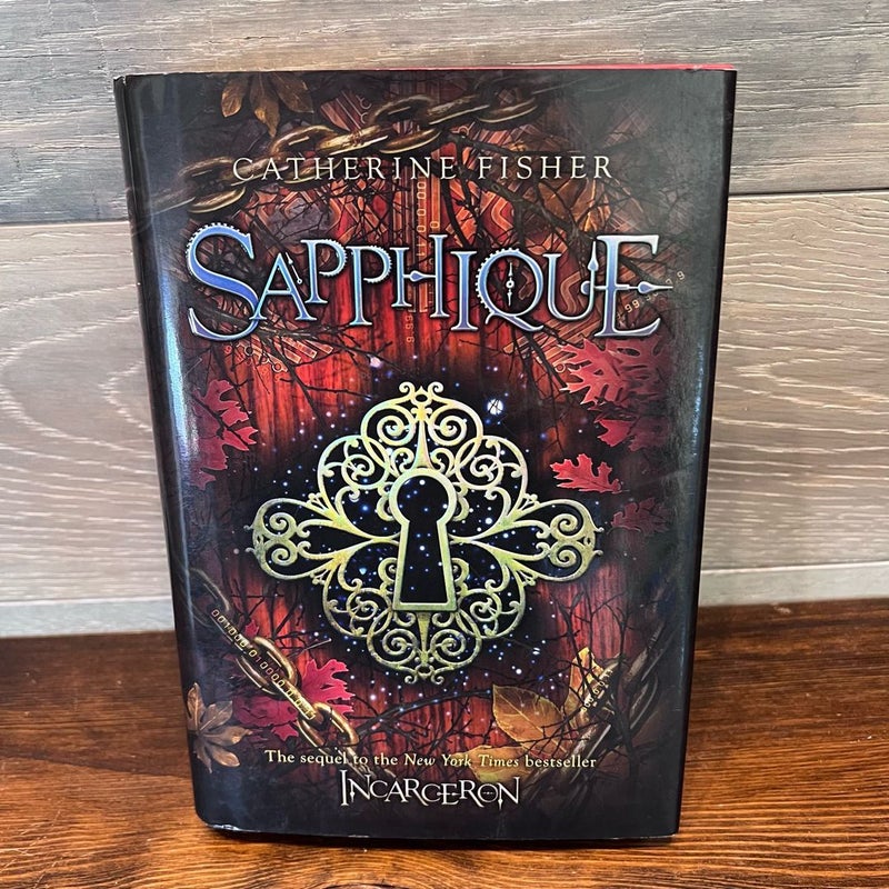 Sapphique, Incarceron Sequel, by Catherine Fisher HCDJ 1st Edition 1st Printing 