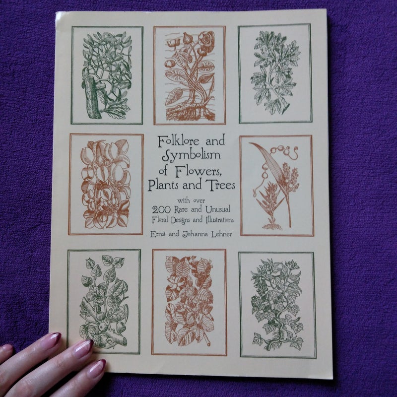 Folklore and Symbolism of Flowers, Plants and Trees