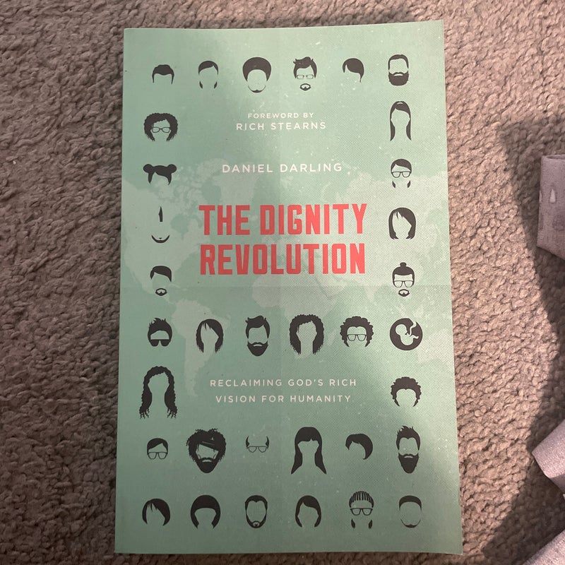 The Dignity Revolution