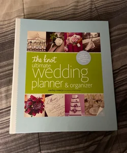The Knot Ultimate Wedding Planner and Organizer [binder Edition]