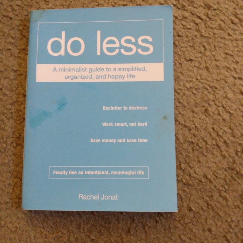 Do Less