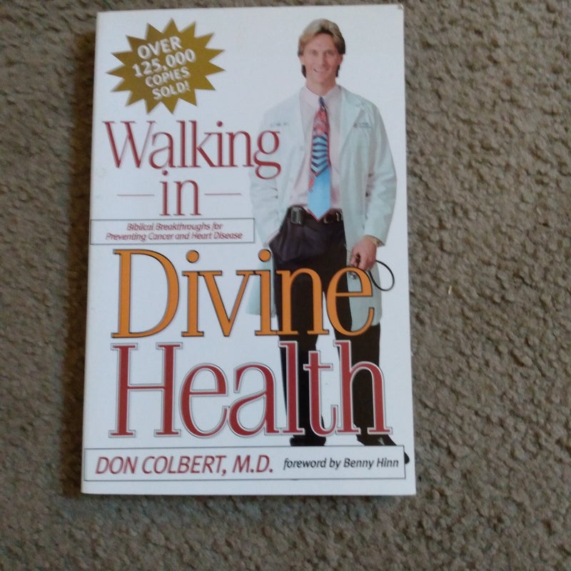 Walking in Divine Health