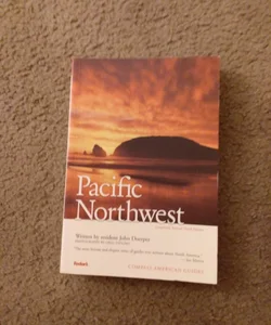 Compass American Guides: Pacific Northwest, 3rd Edition