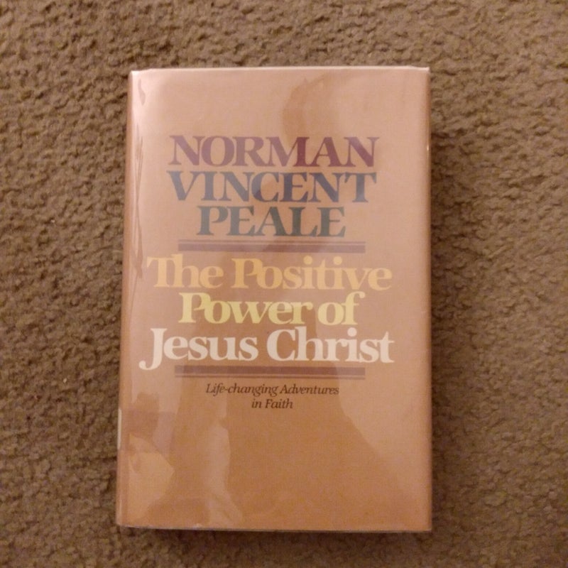 The Positive Power of Jesus Christ 