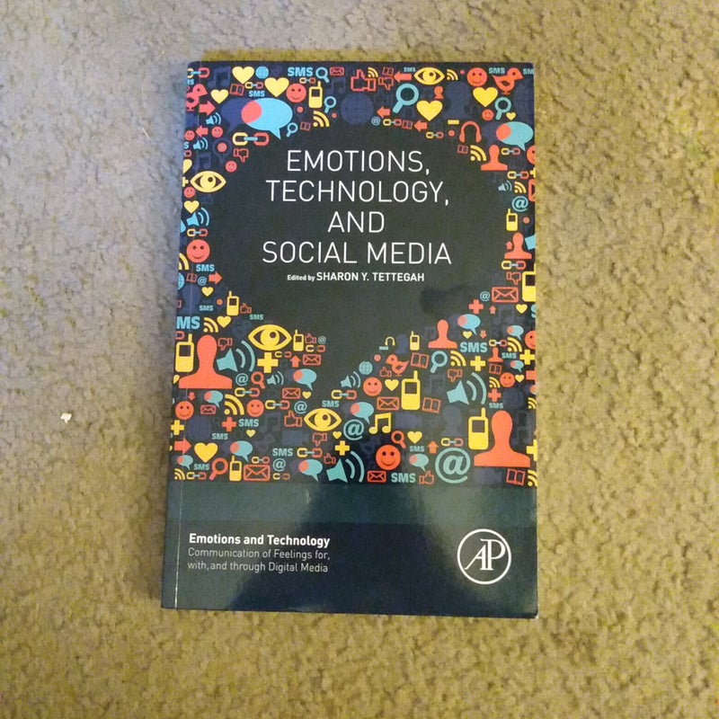 Emotions, Technology, and Social Media