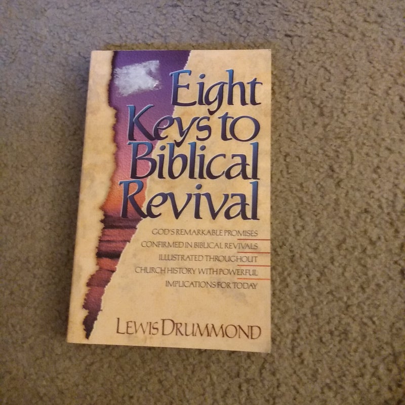 Eight Keys to Biblical Revival