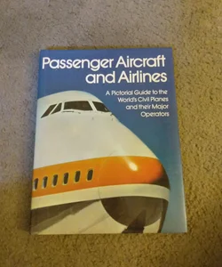 Passenger Aircraft and Airlines