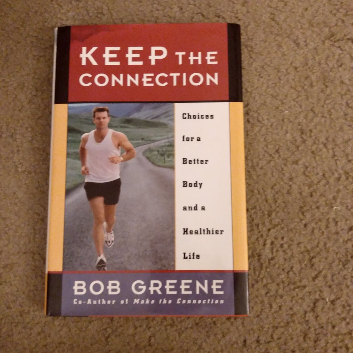 Keep the Connection by Bob Greene