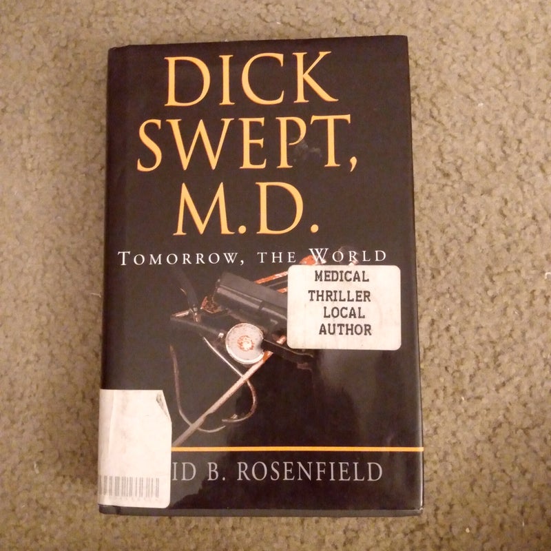 Dick Swept, M. D.