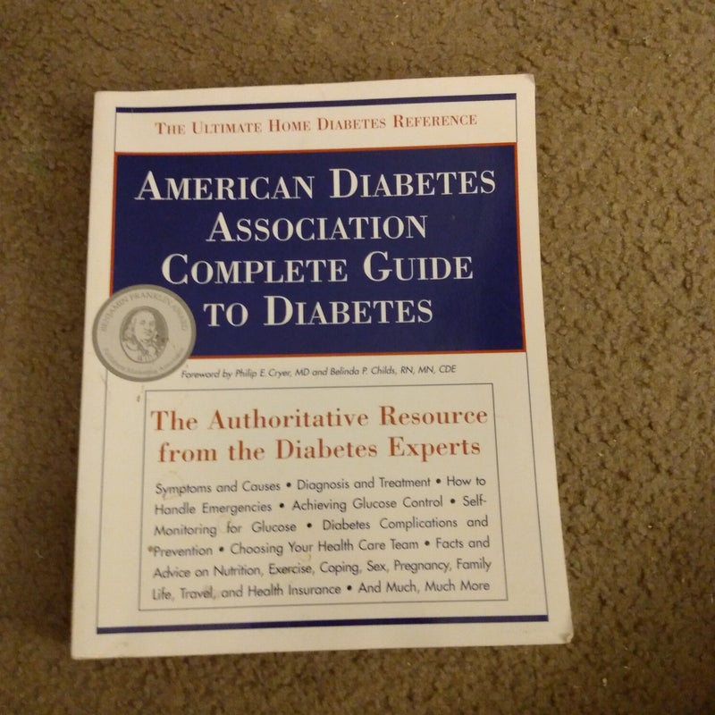 The American Diabetes Association Complete Guide to Diabetes