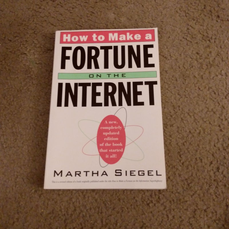 How to Make a Fortune on the Internet