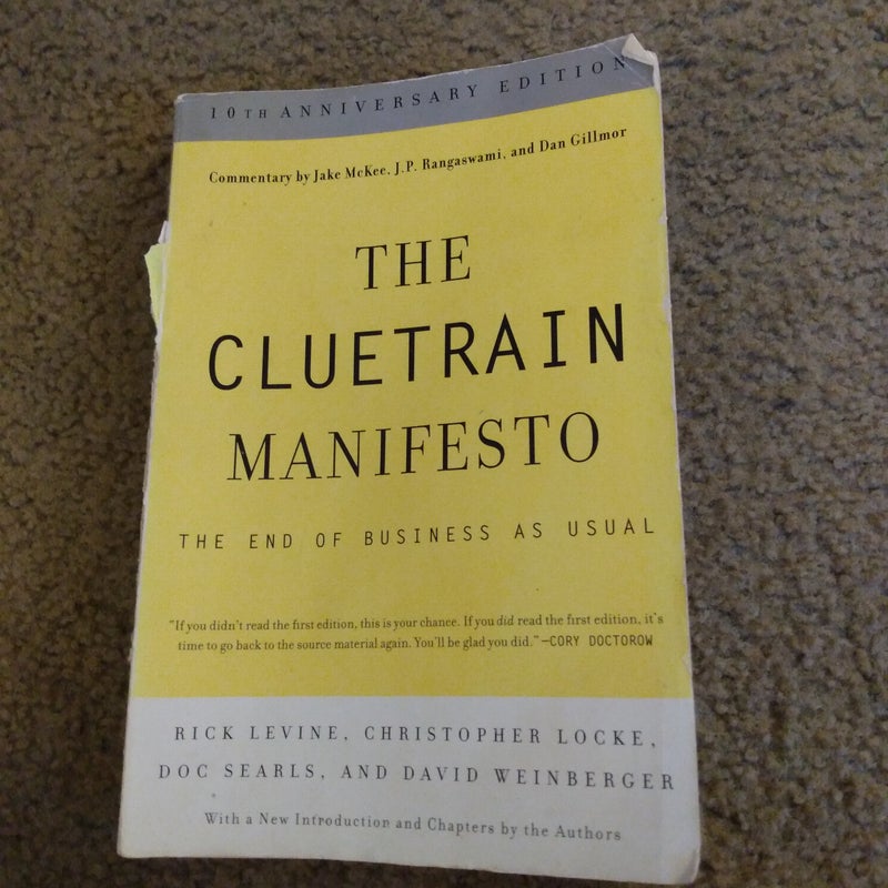 The Cluetrain Manifesto (10th Anniversary Edition)