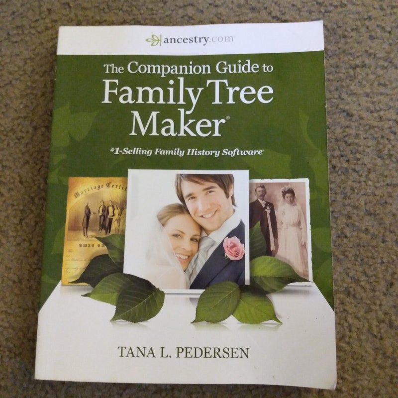 The Companion Guide to Family Tree Maker