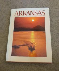 Arkansas... Its Land and People
