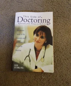 This Side of Doctoring