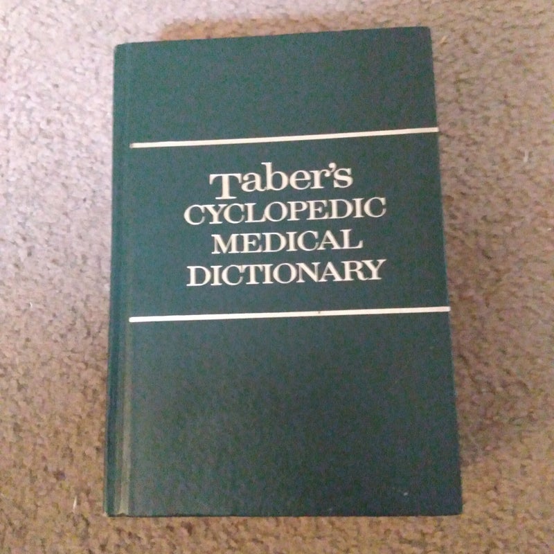 Taber's Cyclopedia Medical Dictionary 