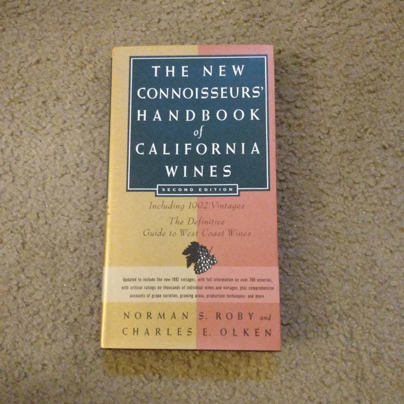 The New Connoisseur's Handbook of California Wines