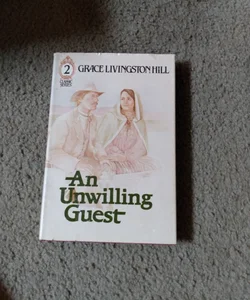 An Unwilling Guest