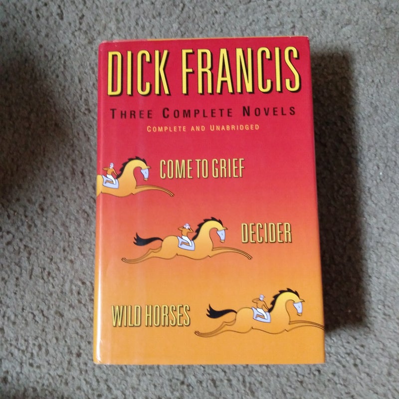 Dick Francis Three Complete Novels