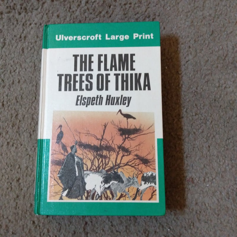 The Flame Trees of Thika