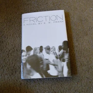 Friction