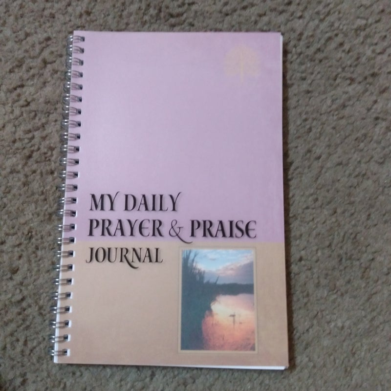 My Daily Prayer and Praise