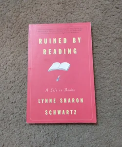 Ruined by Reading