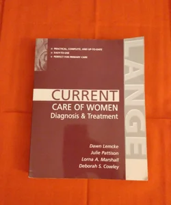 Current Care of Women: Diagnosis and Treatment