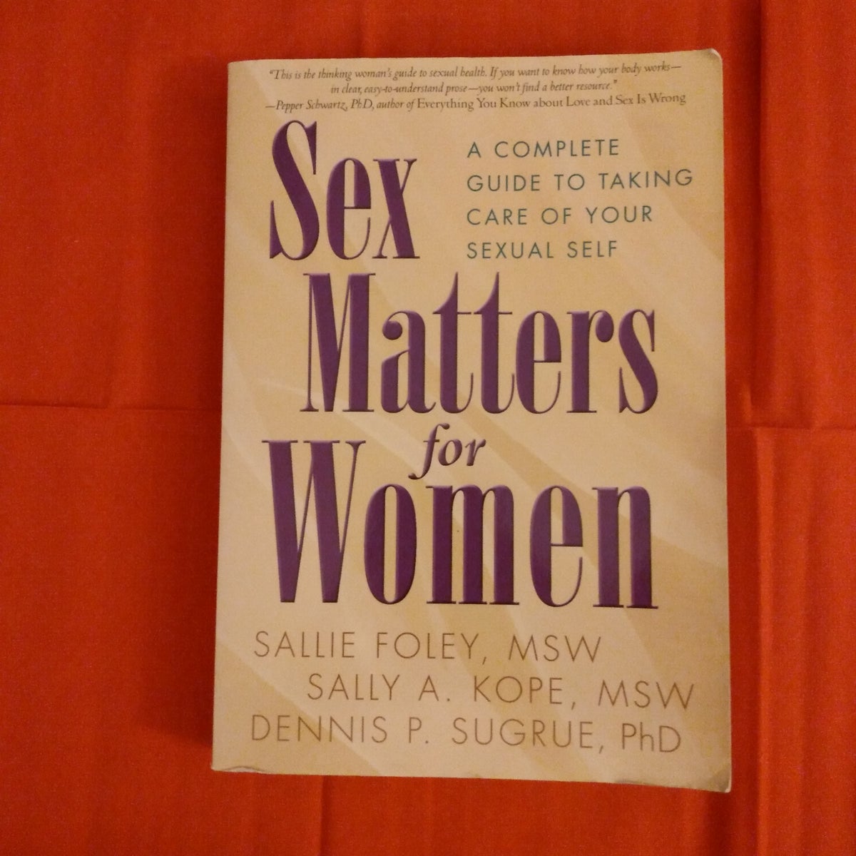 Sex Matters for Women by Sallie Foley; Sally A. Kope; Dennis P. Sugrue,  Paperback | Pangobooks