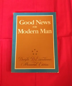 Good News For Modern Man 
