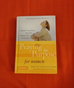 Praying for Purpose for Women