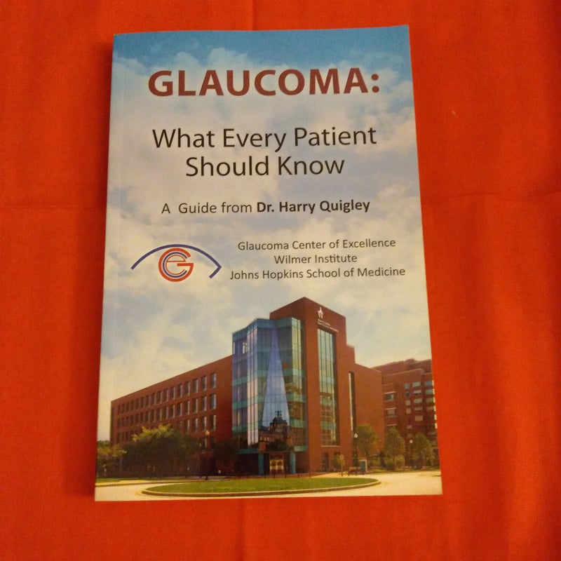 Glaucoma: What Every Patient Should Know