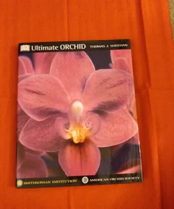 The Ultimate Orchid