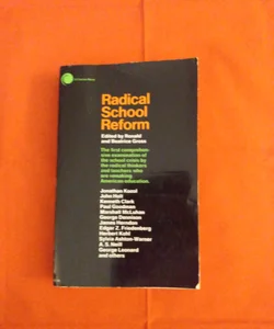 Radical School Reform 