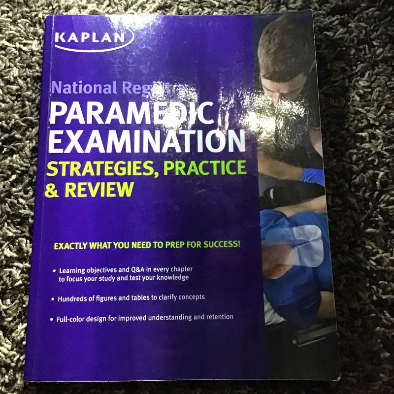 National Registry Paramedic Examination Strategies, Practice and Review