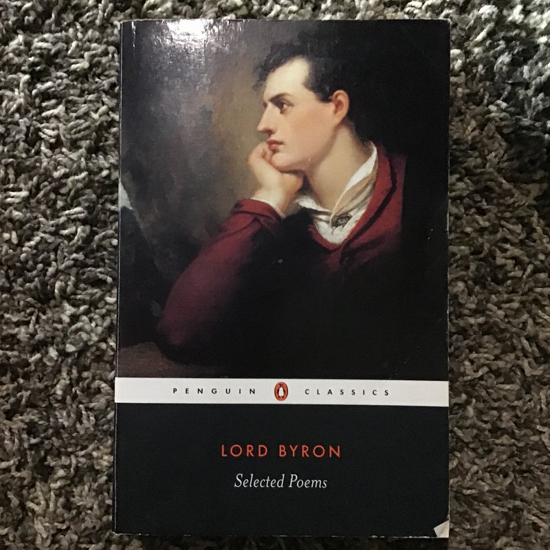 Selected Poems of Lord George Gordon Byron