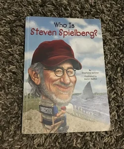 Who Is Steven Spielberg?