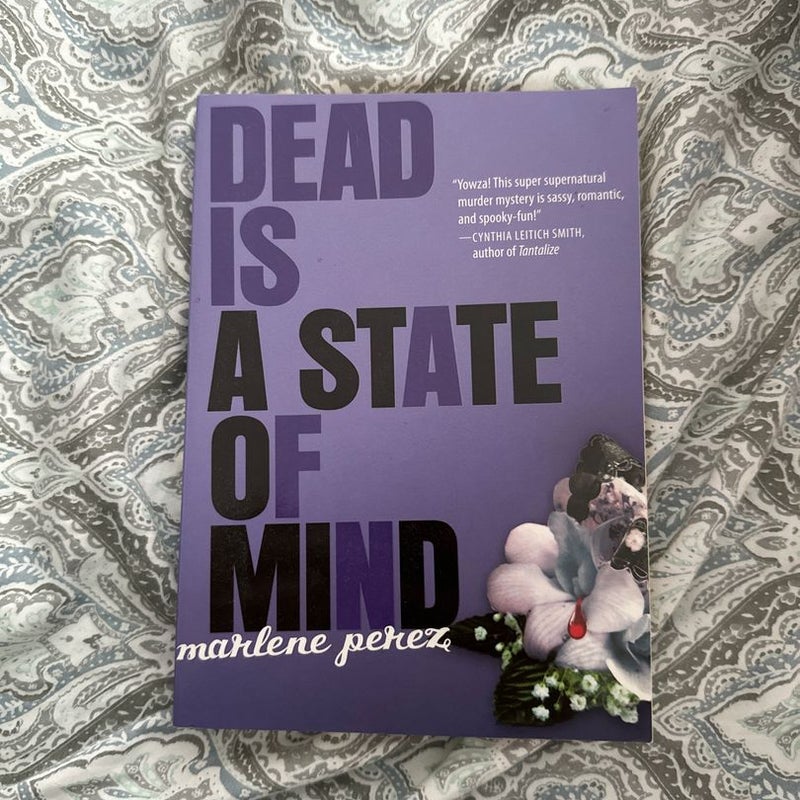 Dead Is a State of Mind